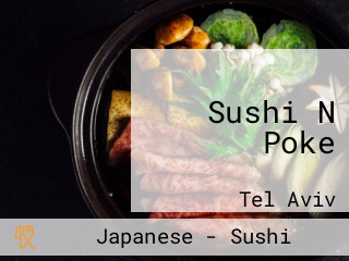 Sushi N Poke