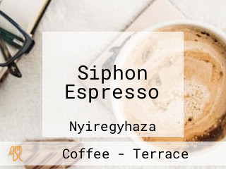 Siphon Espresso