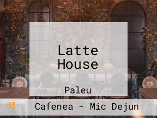 Latte House