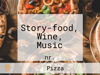Story-food, Wine, Music
