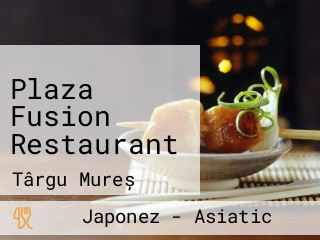 Plaza Fusion Restaurant