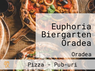 Euphoria Biergarten Oradea