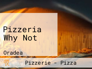 Pizzeria Why Not