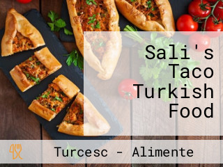 Sali's Taco Turkish Food