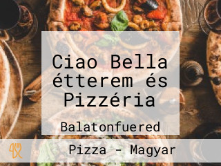 Ciao Bella étterem és Pizzéria