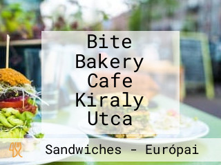 Bite Bakery Cafe Kiraly Utca