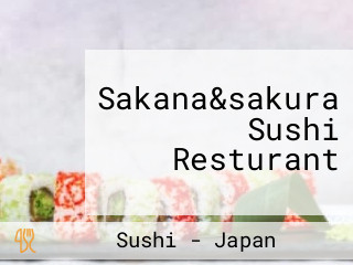 Sakana&sakura Sushi Resturant