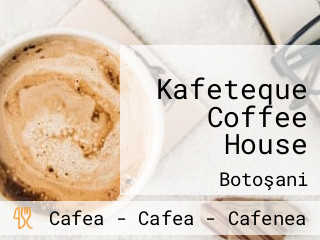 Kafeteque Coffee House