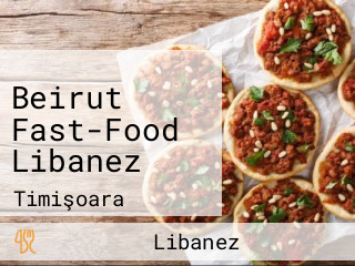 Beirut Fast-Food Libanez