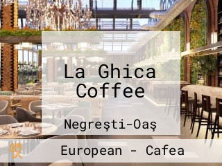 La Ghica Coffee
