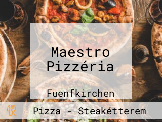Maestro Pizzéria
