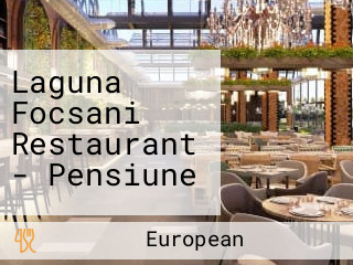 Laguna Focsani Restaurant - Pensiune