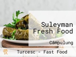 Suleyman Fresh Food