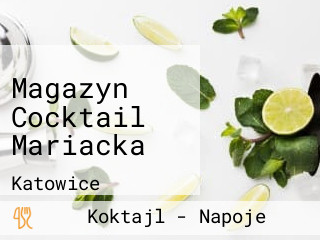 Magazyn Cocktail Mariacka