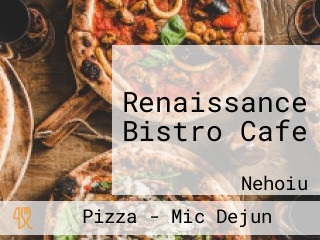 Renaissance Bistro Cafe