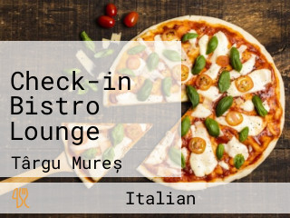 Check-in Bistro Lounge