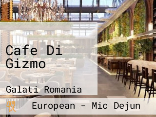 Cafe Di Gizmo