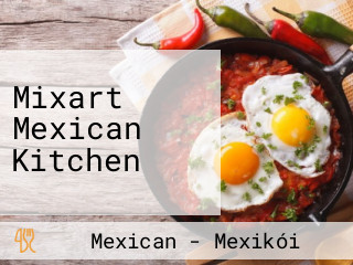 Mixart Mexican Kitchen