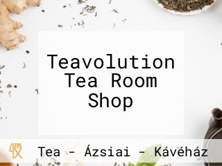 Teavolution Tea Room Shop