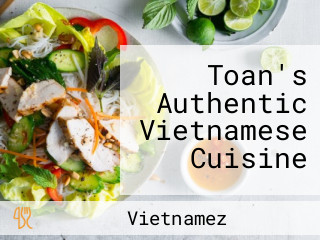 Toan's Authentic Vietnamese Cuisine