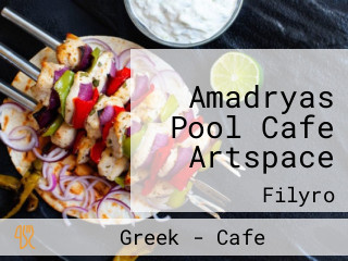 Amadryas Pool Cafe Artspace