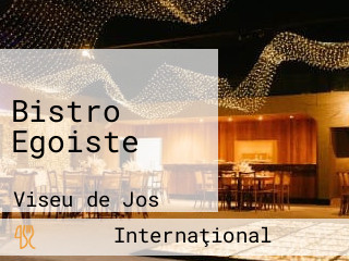 Bistro Egoiste