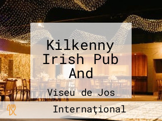 Kilkenny Irish Pub And