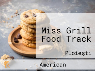 Miss Grill Food Track