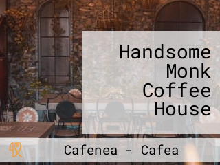 Handsome Monk Coffee House