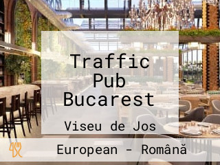 Traffic Pub Bucarest