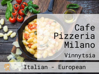 Cafe Pizzeria Milano