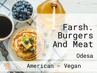 Farsh. Burgers And Meat