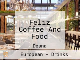 Feliz Coffee And Food