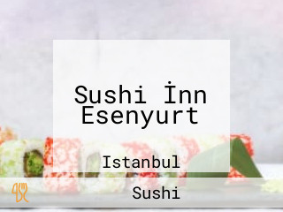 Sushi İnn Esenyurt