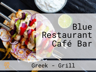 Blue Restaurant Café Bar