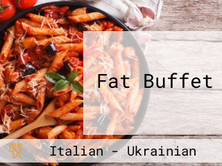 Fat Buffet