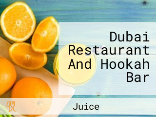 Dubai Restaurant And Hookah Bar