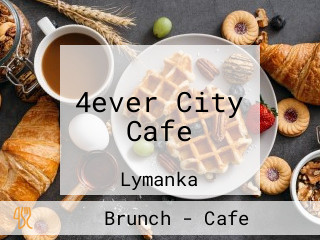 4ever City Cafe