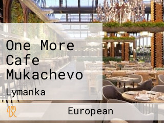 One More Cafe Mukachevo