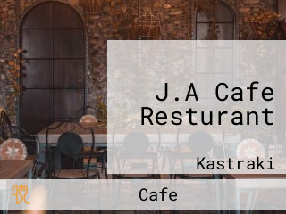 J.Α Cafe Resturant