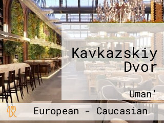 Kavkazskiy Dvor