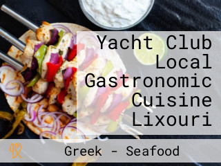 Yacht Club Local Gastronomic Cuisine Lixouri