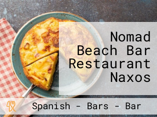 Nomad Beach Bar Restaurant Naxos