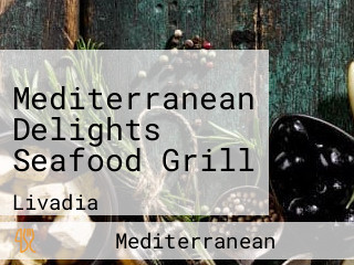 Mediterranean Delights Seafood Grill