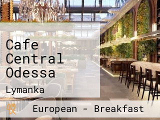 Cafe Central Odessa