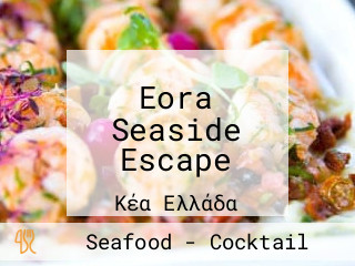 Eora Seaside Escape