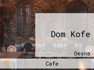 Dom Kofe