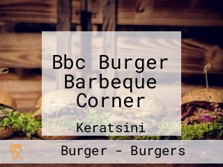 Bbc Burger Barbeque Corner