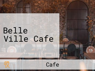 Belle Ville Cafe