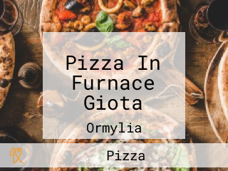 Pizza In Furnace Giota